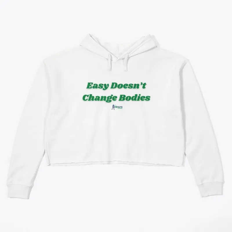 Easy Doesn't Change Bodies Collection