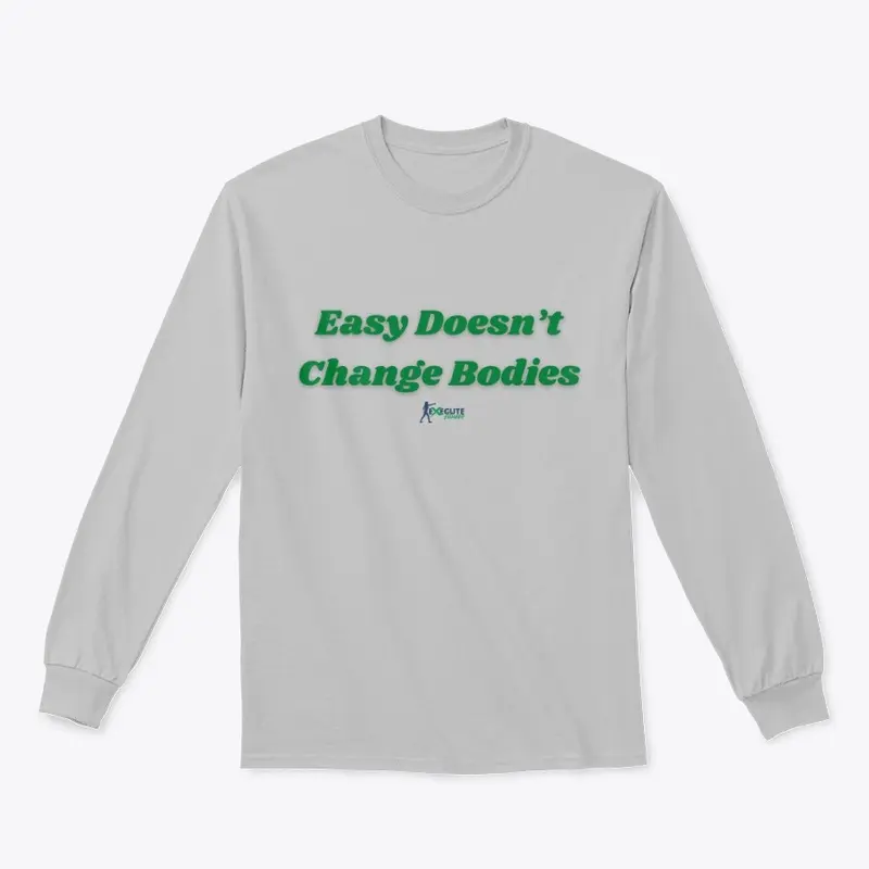 Easy Doesn't Change Bodies Collection